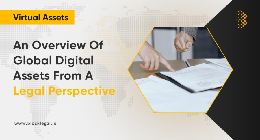 An Overview of Global Digital Assets from a Legal Perspective