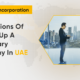 Implications of setting up a Subsidiary Company in UAE