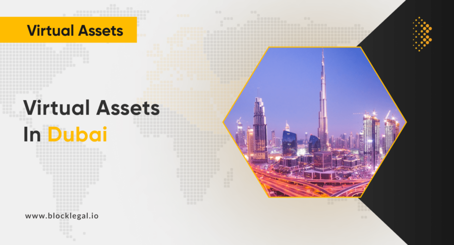 Virtual Assets In Dubai